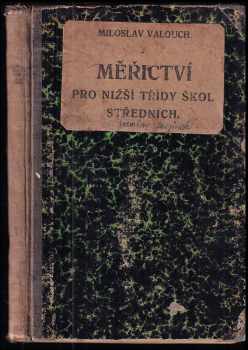 Měřictví pro nižší třídy středních škol