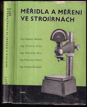 Měřidla a měření ve strojírnách