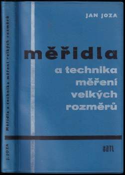 Měřidla a technika měření velkých rozměrů