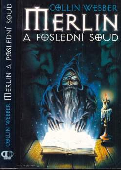 Collin Webber: Merlin a poslední soud