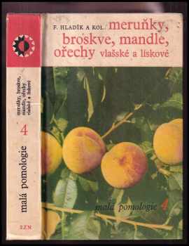 František Hladík: Meruňky, broskve, mandle, ořechy vlašské a lískové