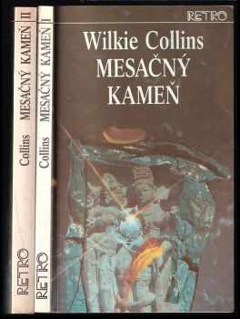 Mesačný kameň : Díl 1-2 - Wilkie Collins, Wilkie Collins, Wilkie Collins (1988, Slovenský spisovateľ) - ID: 741167