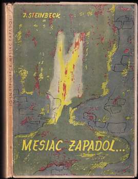 John Steinbeck: Mesiac zapadol