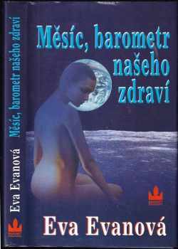 Měsíc, barometr našeho zdraví