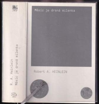 Měsíc je drsná milenka