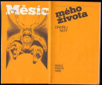 Ondřej Neff: Měsíc mého života