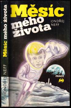 Ondřej Neff: Měsíc mého života