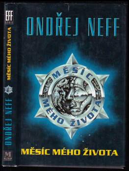 Ondřej Neff: Měsíc mého života