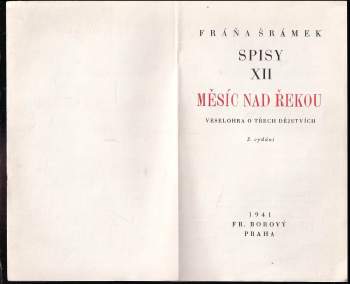 Fráňa Šrámek: Měsíc nad řekou