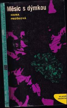 Hana Prošková: Měsíc s dýmkou