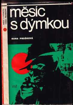 Hana Prošková: Měsíc s dýmkou