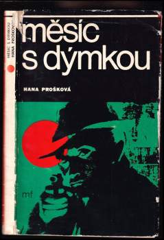 Měsíc s dýmkou : 3 detektivní povídky - Hana Prošková (1968, Mladá fronta) - ID: 830129