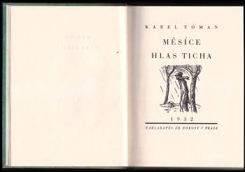 Karel Toman: Měsíce ; Hlas ticha