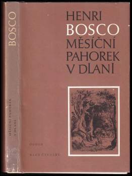 Henri Bosco: Měsíční pahorek v dlani