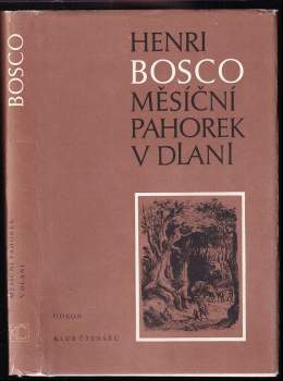 Měsíční pahorek v dlani - Henri Bosco (1987, Odeon) - ID: 819059