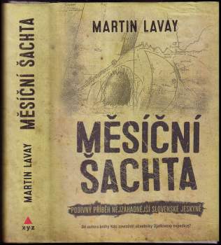 Lavay Martin: Měsíční šachta