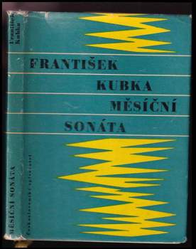 František Kubka: Měsíční sonáta