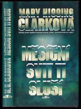 Mary Higgins Clark: Měsíční svit ti sluší