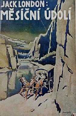 Měsíční údolí : [I.] - Jack London (1936, Tisk) - ID: 760289