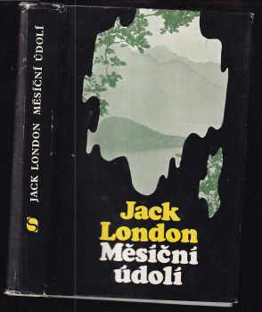 Měsíční údolí - Jack London (1972, Svoboda) - ID: 108241