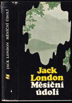 Měsíční údolí - Jack London (1972, Svoboda) - ID: 685661