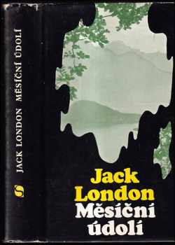 Měsíční údolí - Jack London (1972, Svoboda) - ID: 710478