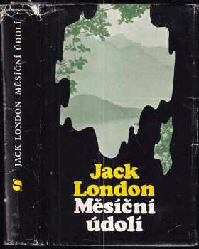 Měsíční údolí - Jack London (1972, Svoboda) - ID: 753811