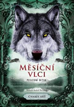 Měsíční vlci: Poslední bitva