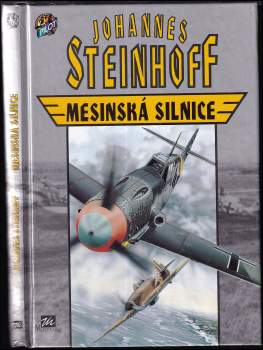 Johannes Steinhoff: Mesinská silnice