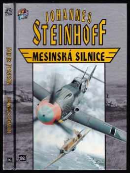 Johannes Steinhoff: Mesinská silnice