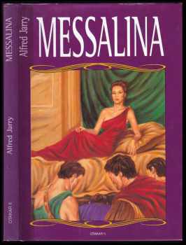 Alfred Jarry: Messalina