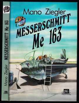 Messerschmitt Me 163 - Mano Ziegler (1993, Mustang) - ID: 843971