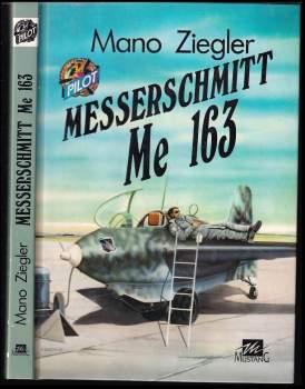 Messerschmitt Me 163 - Mano Ziegler (1993, Mustang) - ID: 779760