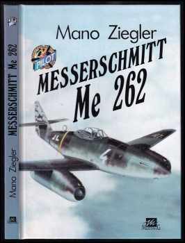 Messerschmitt Me 262 - Mano Ziegler (1993, Mustang) - ID: 850409