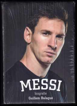 Guillem Balagué: Messi - biografie