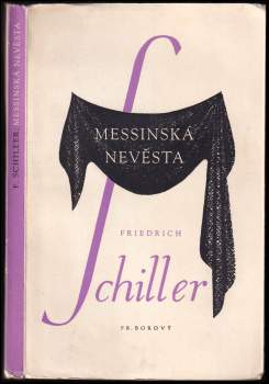 Friedrich Schiller: Messinská nevěsta