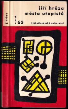 Jiří Hrůza: Města utopistů