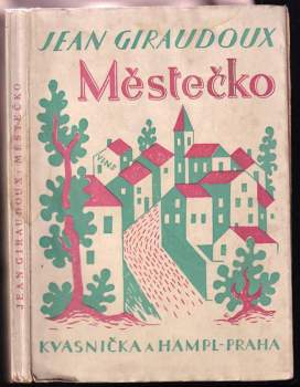 Jean Giraudoux: Městečko