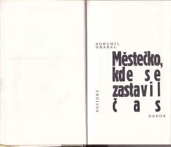 Bohumil Hrabal: Městečko, kde se zastavil čas
