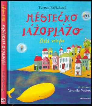 Tereza Pařízková: Městečko Lážoplážo