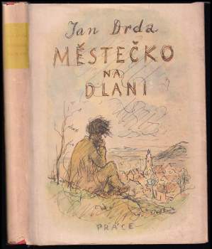 Jan Drda: Městečko na dlani