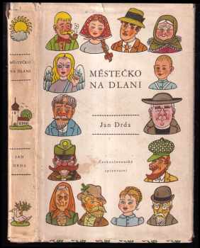 Jan Drda: Městečko na dlani