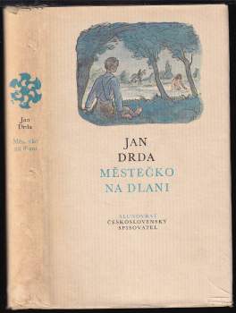 Jan Drda: Městečko na dlani