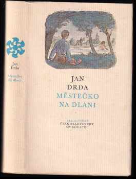 Jan Drda: Městečko na dlani