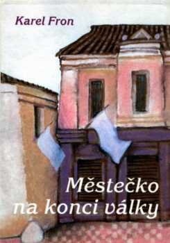 Městečko na konci války
