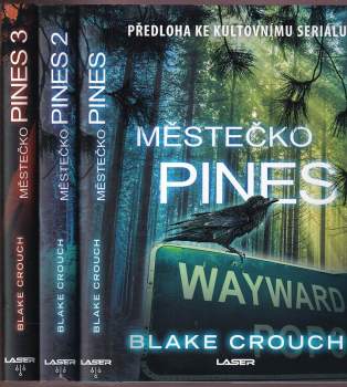 Městečko Pines : Díl 1-3 - Blake Crouch, Blake Crouch, Blake Crouch, Blake Crouch (2018, Euromedia Group) - ID: 768297