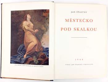 Jan Šťastný: Městečko pod Skalkou