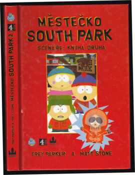 Trey Parker: Městečko South Park : scénáře Kniha 2.
