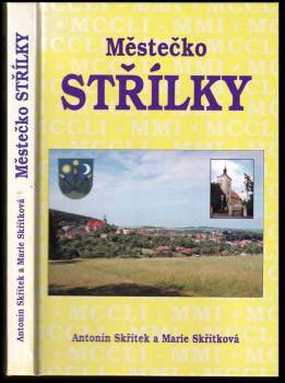 Městečko Střílky