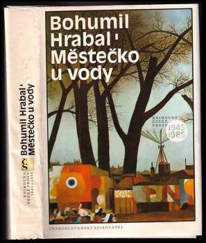 Městečko u vody : Postřižiny ; Krasosmutnění ; Harlekýnovy milióny
